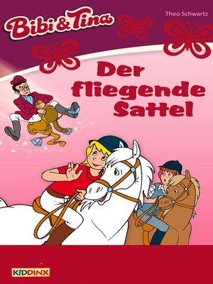 cover image of Bibi & Tina--Der fliegende Sattel
